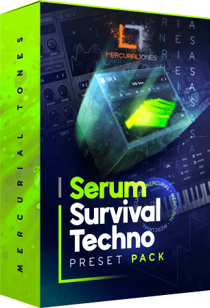 Mercurial Tones SERUM Ultimate Techno Survival Presets Synth Presets